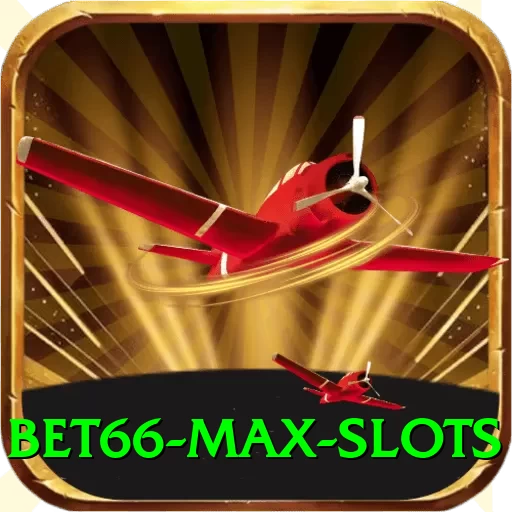 bet66 Max Slots - 2